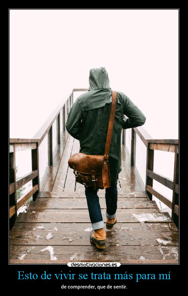 Esto de vivir se trata más para mí - 