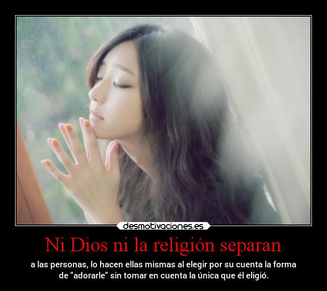 Ni Dios ni la religión separan - 