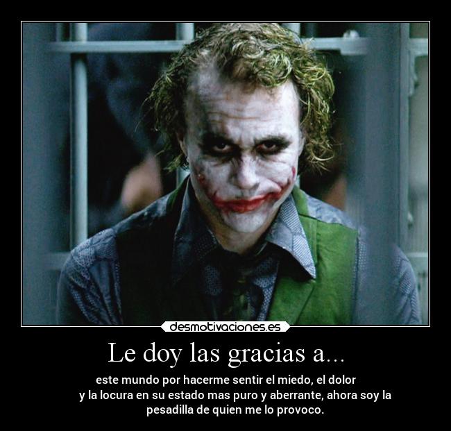 Le doy las gracias a... -