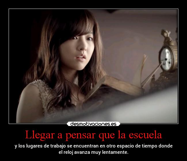 Llegar a pensar que la escuela -