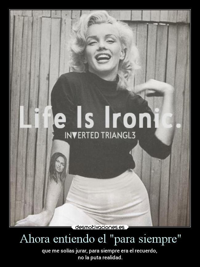 Ahora entiendo el para siempre -
