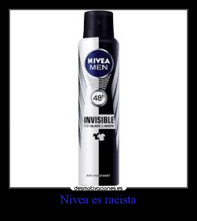 Nivea es racista -