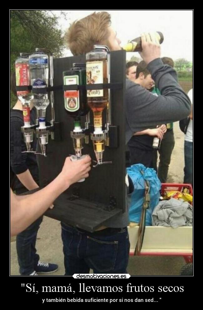 Sí, mamá, llevamos frutos secos -
