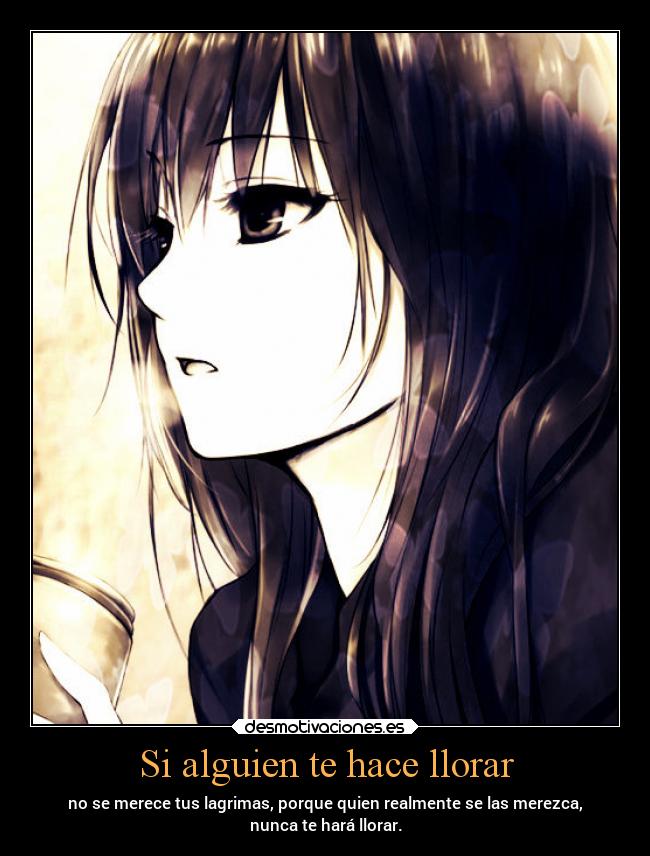 Si alguien te hace llorar -