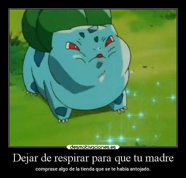 Dejar de respirar para que tu madre - 