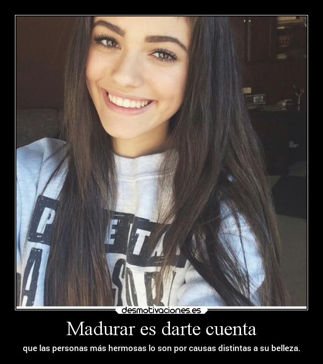 Madurar es darte cuenta - 