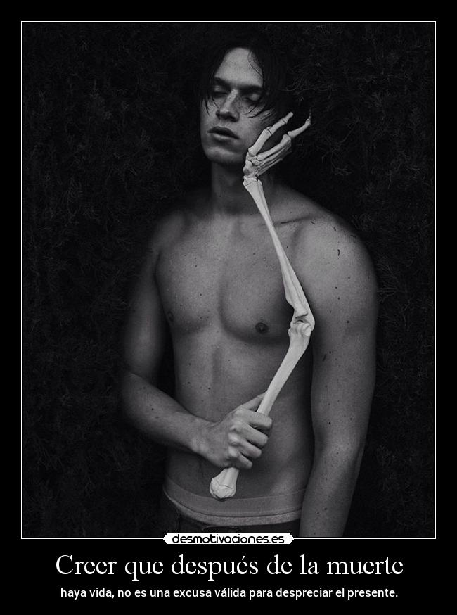 Creer que después de la muerte -