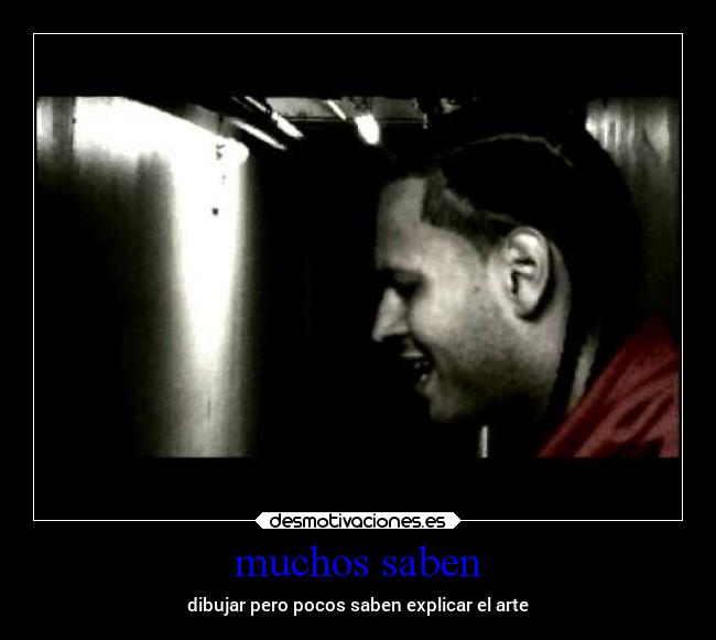 muchos saben -