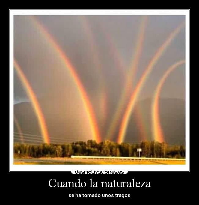 Cuando la naturaleza - 