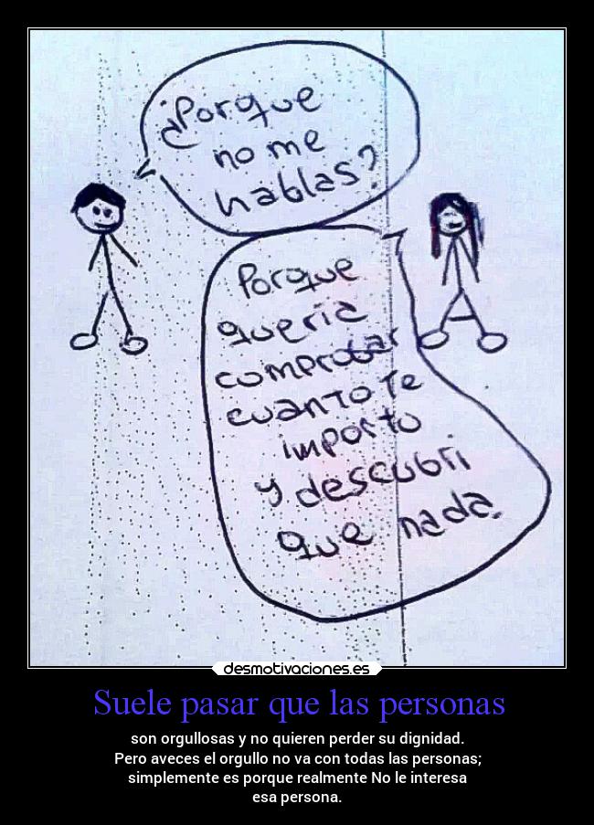 Suele pasar que las personas - 