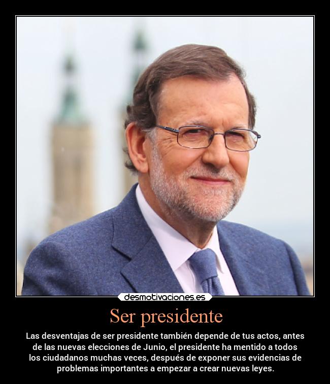 Ser presidente -