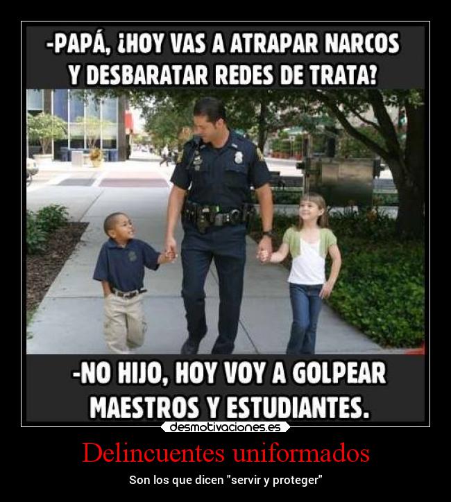 Delincuentes uniformados -