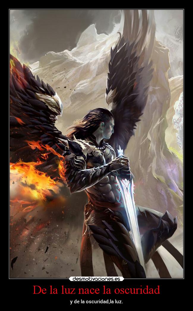 De la luz nace la oscuridad - 
