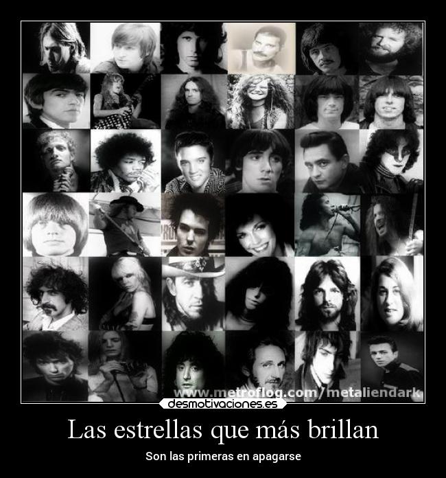 Las estrellas que más brillan - Son las primeras en apagarse