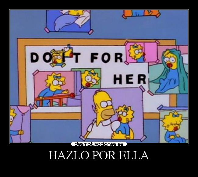 HAZLO POR ELLA -