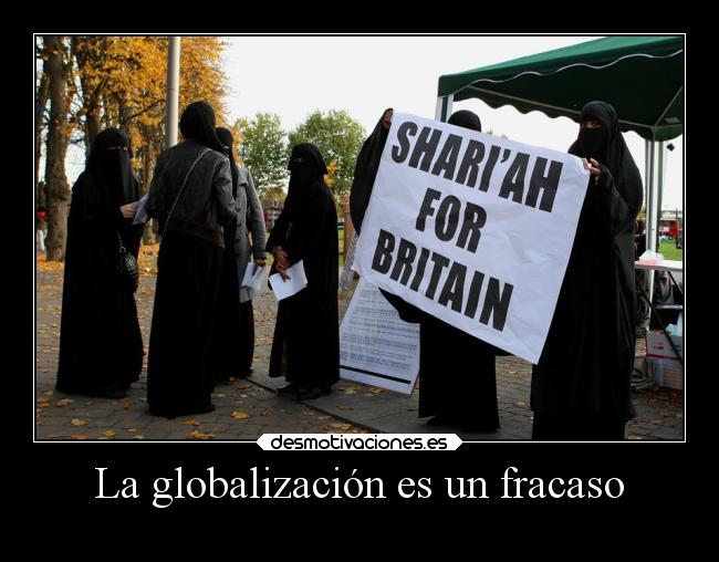 La globalización es un fracaso -