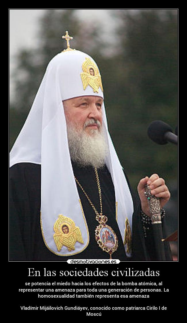 En las sociedades civilizadas -