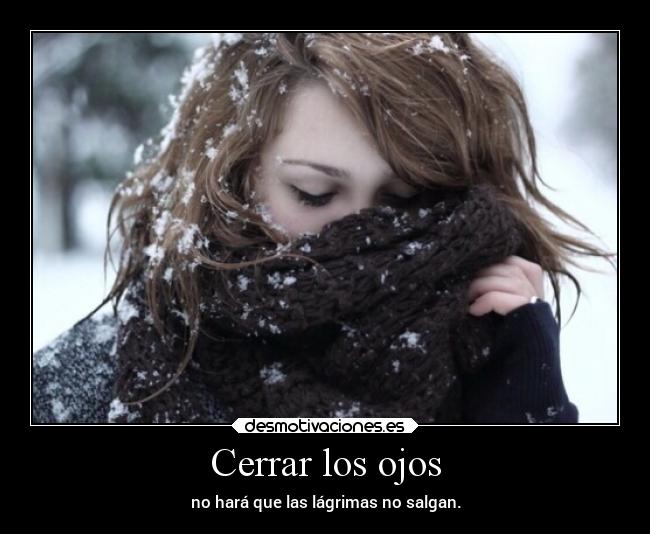 Cerrar los ojos -