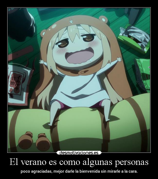 El verano es como algunas personas - 