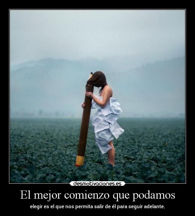 carteles vida comienzo mipropiouniverso cosasdelavida reciclandoimagenes adelante desmotivaciones