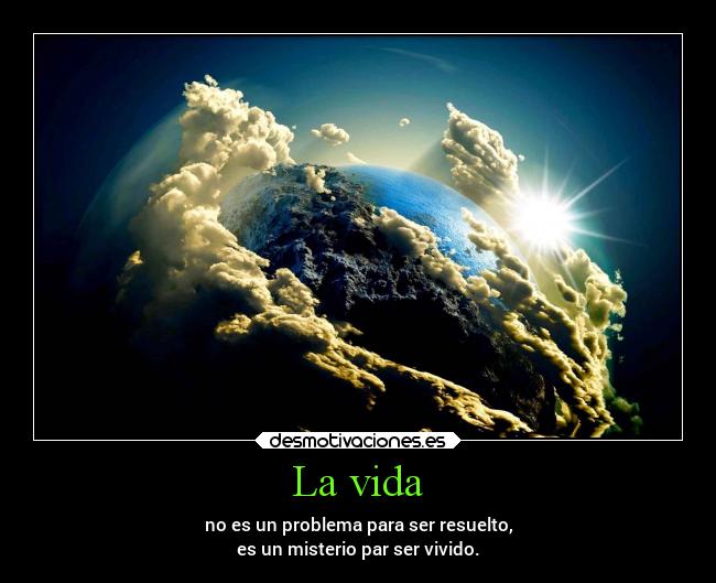 La vida -