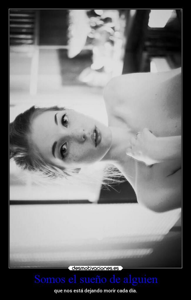 Somos el sueño de alguien - 