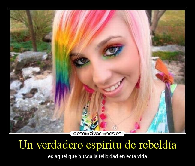 Un verdadero espíritu de rebeldía - 