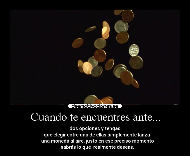 Cuando te encuentres ante... -