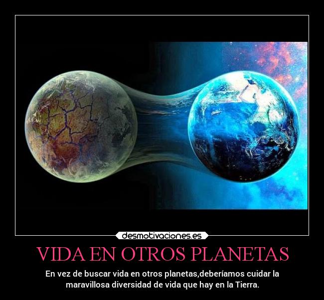 VIDA EN OTROS PLANETAS - 