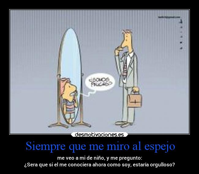 Siempre que me miro al espejo - 