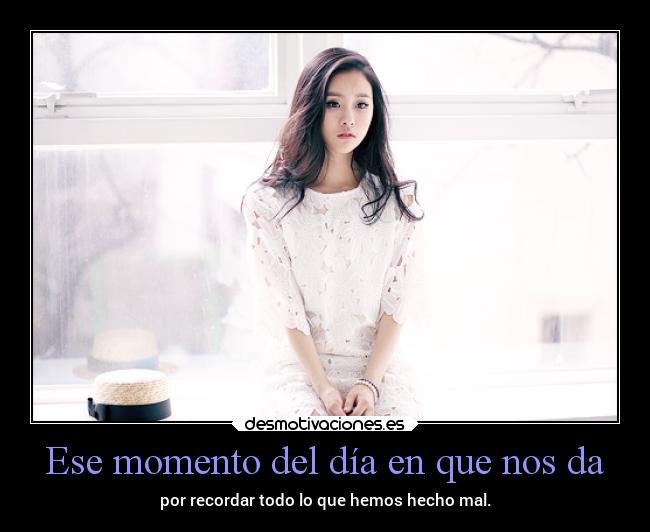Ese momento del día en que nos da -
