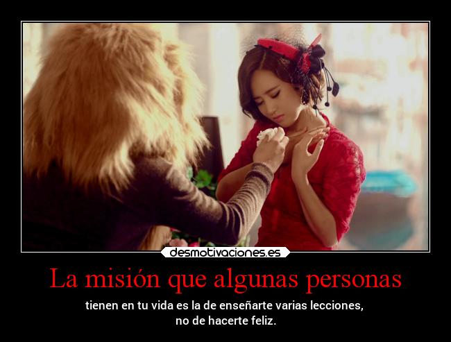 La misión que algunas personas -