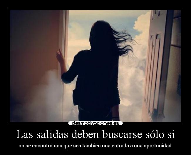 Las salidas deben buscarse sólo si - 