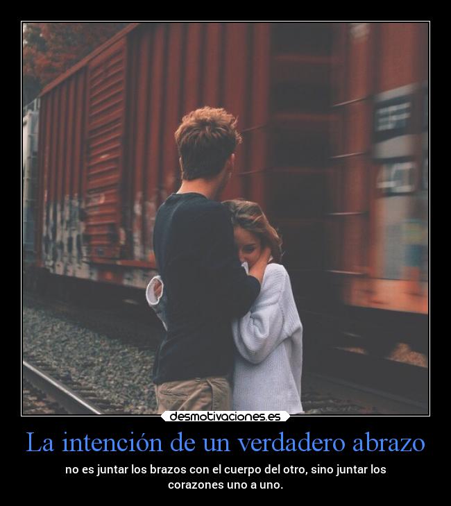La intención de un verdadero abrazo -