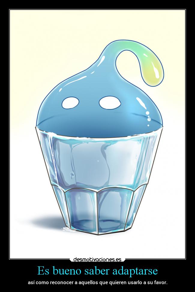 Es bueno saber adaptarse - 