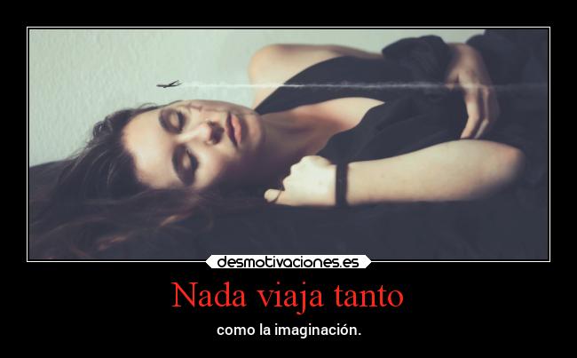 Nada viaja tanto - 