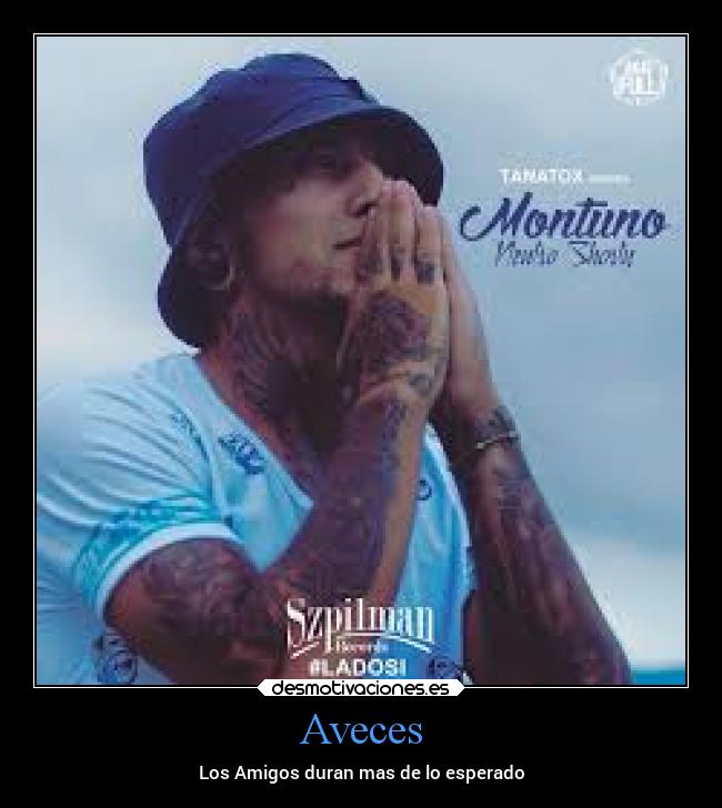Aveces - Los Amigos duran mas de lo esperado
