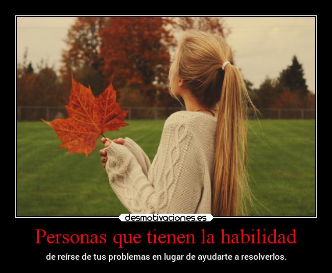 Personas que tienen la habilidad -