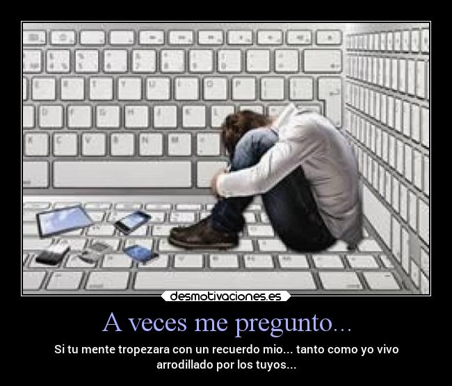 A veces me pregunto... - 