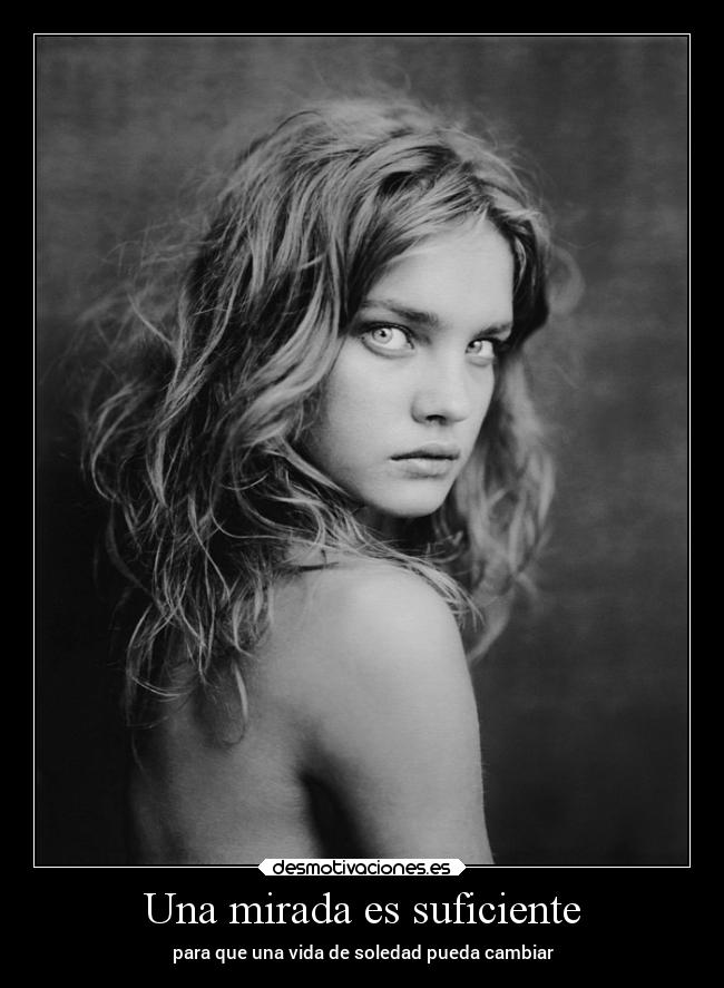 Una mirada es suficiente -