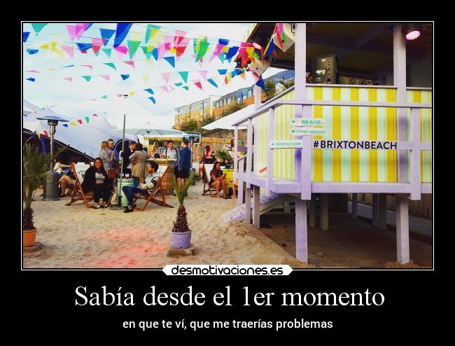 Sabía desde el 1er momento - 