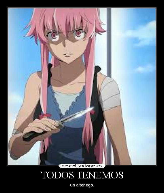 TODOS TENEMOS - un alter ego.