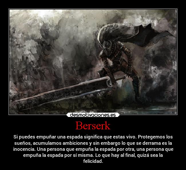 carteles anime frases berserk pereira5 desmotivaciones