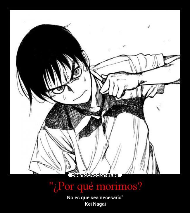 ¿Por qué morimos? - No es que sea necesario
Kei Nagai