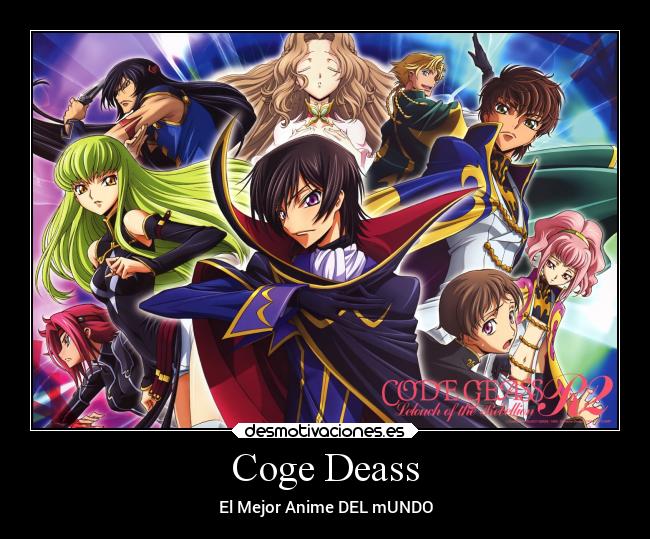 Coge Deass - El Mejor Anime DEL mUNDO