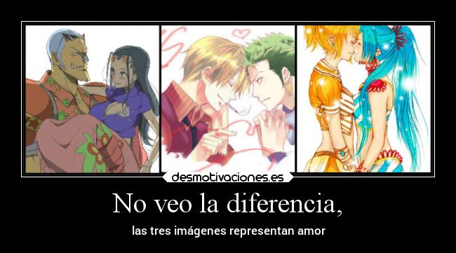 No veo la diferencia, - 