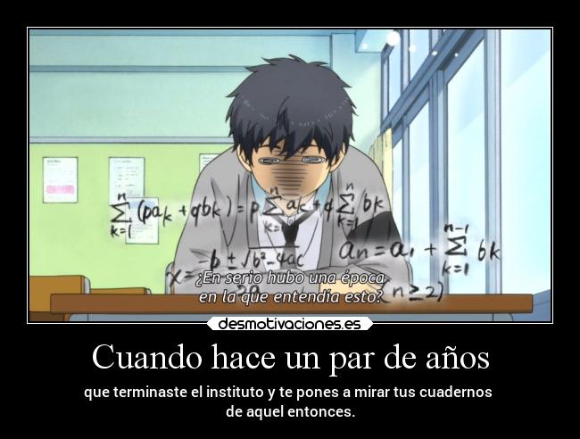 carteles anime vida humor risa instituto matematicas raptorhunters harukaze erosekai relife cosasquepasan desmotivaciones