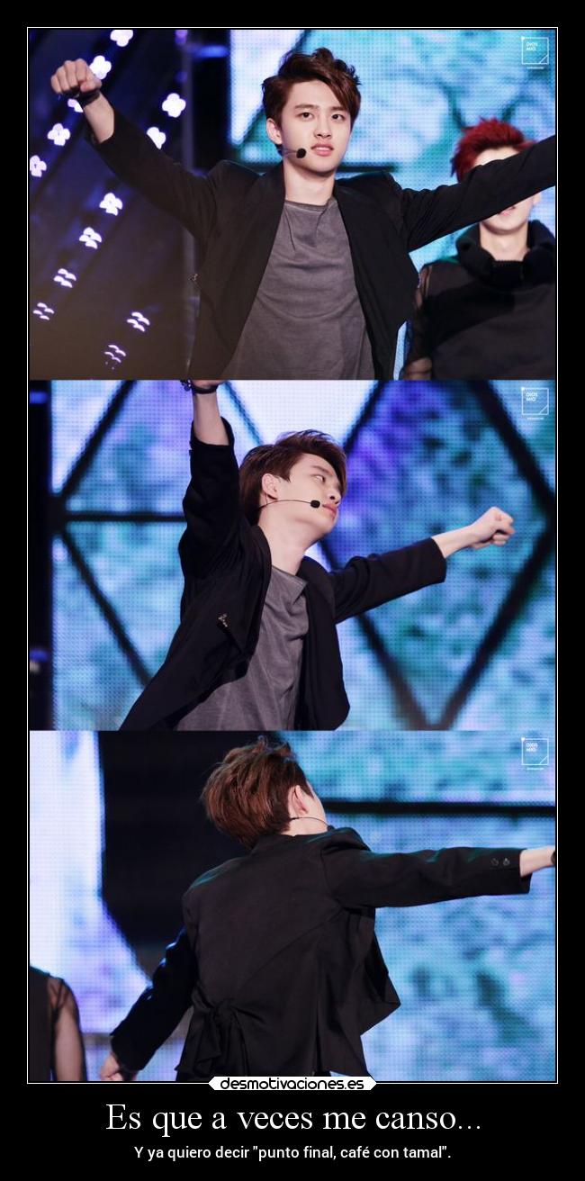 Es que a veces me canso... - Y ya quiero decir punto final, café con tamal.
