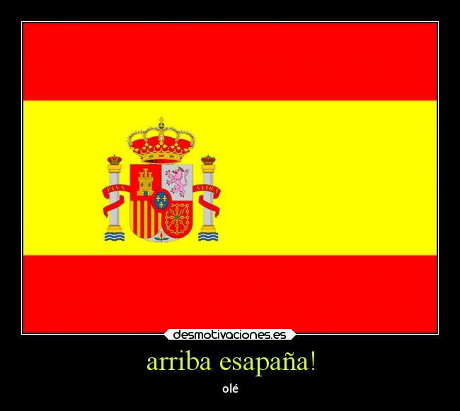 arriba esapaña! -