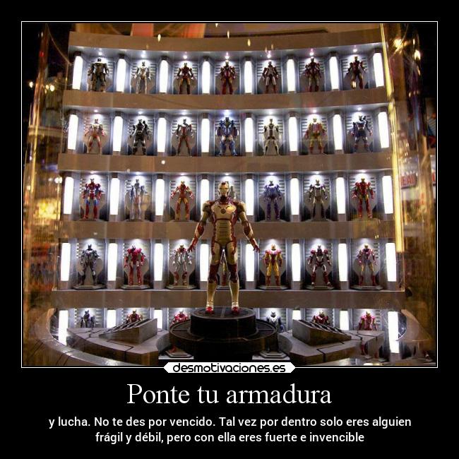 Ponte tu armadura -